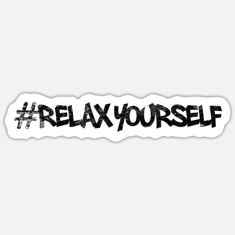 #relax yourself - Relax - Sticker size S (10 x 10 cm) - white matte