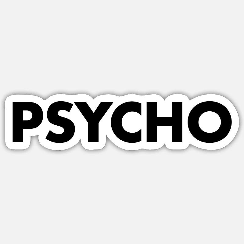 Psycho Sticker Größe S (10 x 10 cm)
