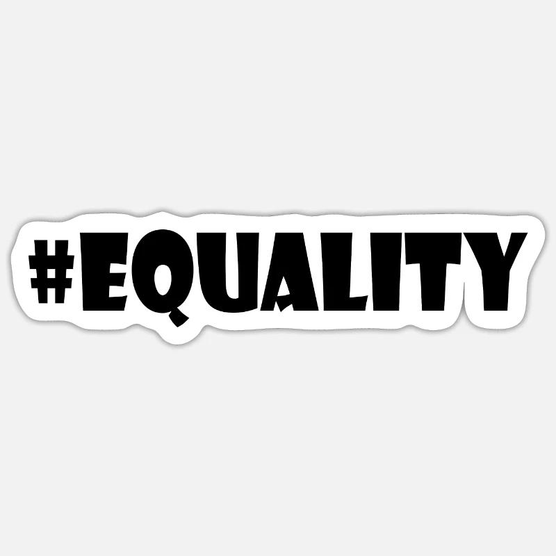 Equality - Sticker size S (10 x 10 cm) - white matte