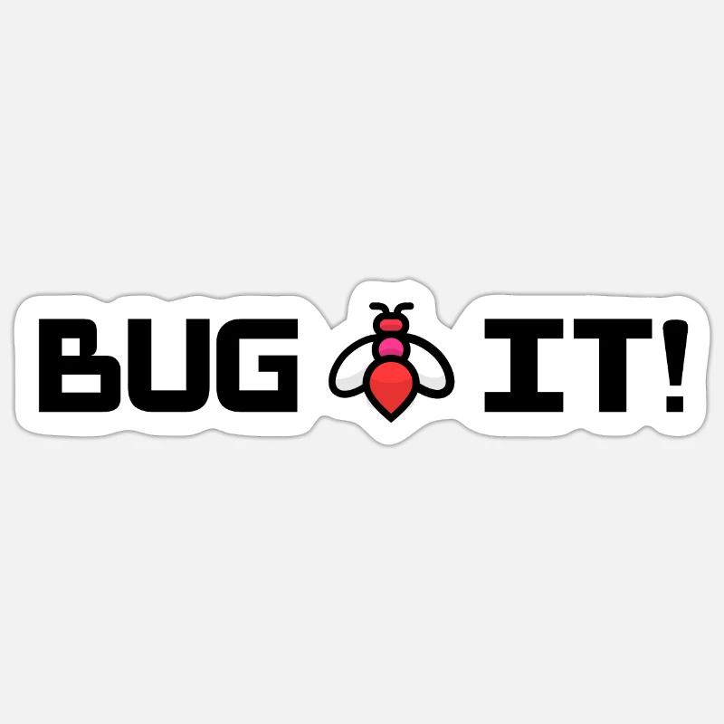 I need to kill all the bugs! Sticker size S (10 x 10 cm)
