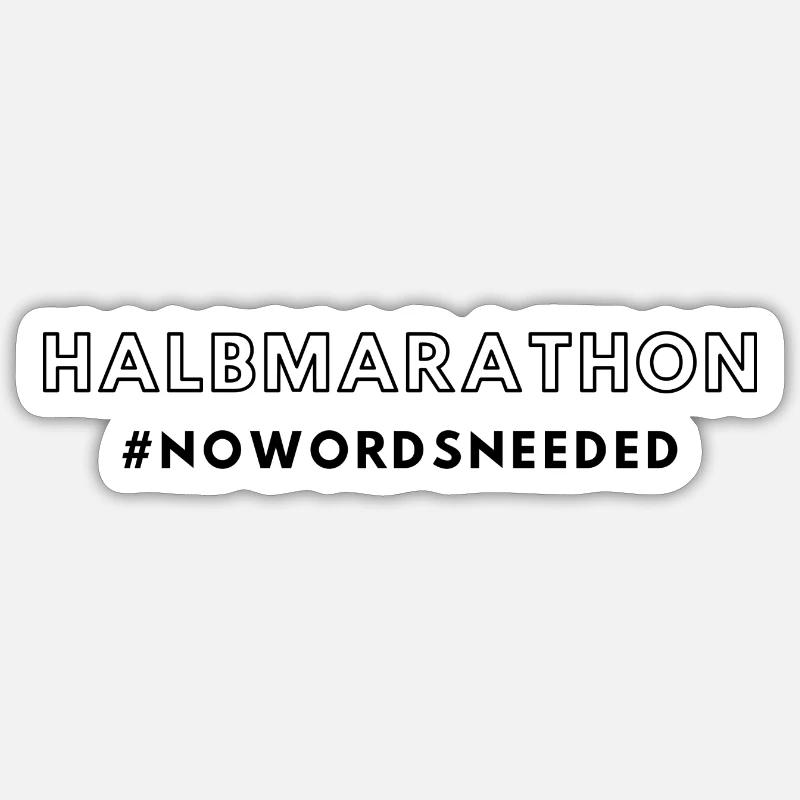Halbmarathon nowordsneeded Sticker Größe S (10 x 10 cm)