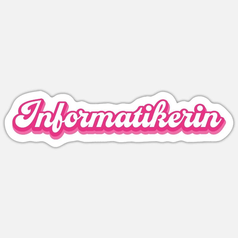Informatikerin Informatik Studium Geschenk - Sticker Größe S (10 x 10 cm) - Mattweiß
