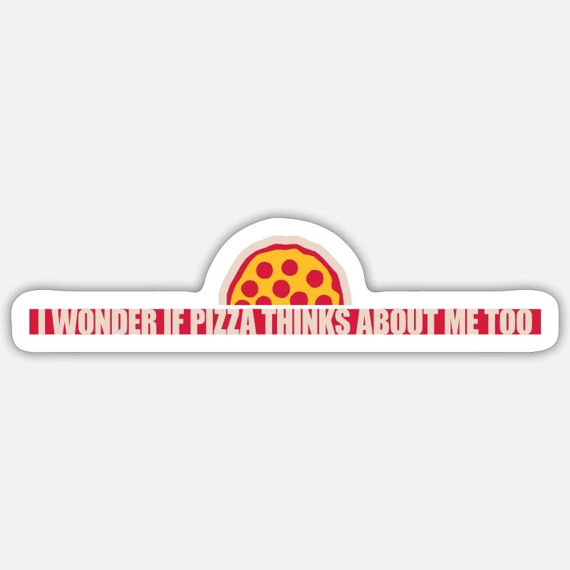 pizza thinks about me - Sticker size S (10 x 10 cm) - white matte