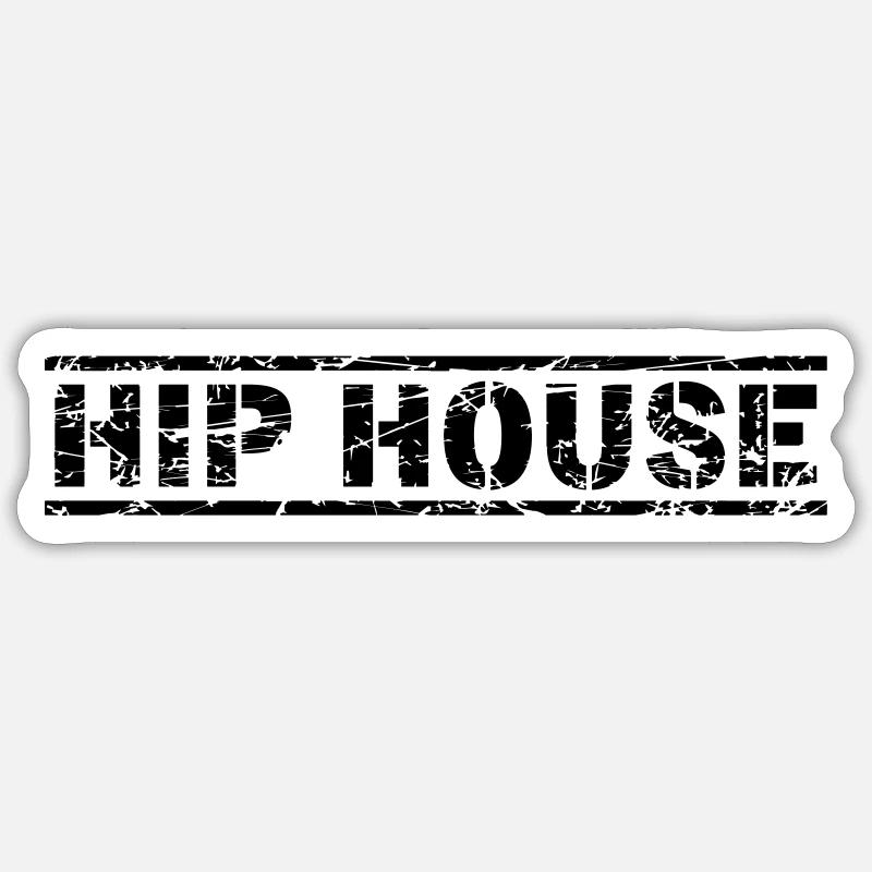 Hip House Sticker size S (10 x 10 cm)