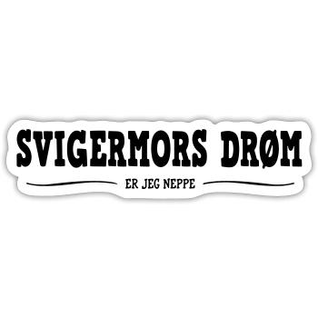 Der Traum meiner Schwiegermutter Ich bin einfach - Sticker Größe S (10 x 10 cm) - Mattweiß - Vorne