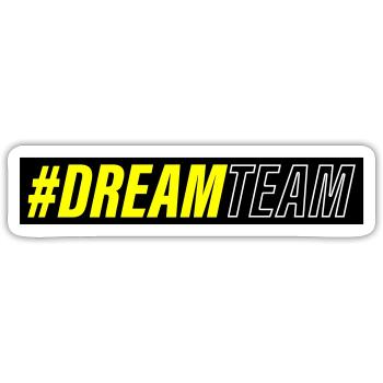 Dream Team - Sticker Größe S (10 x 10 cm) - Mattweiß - Vorne