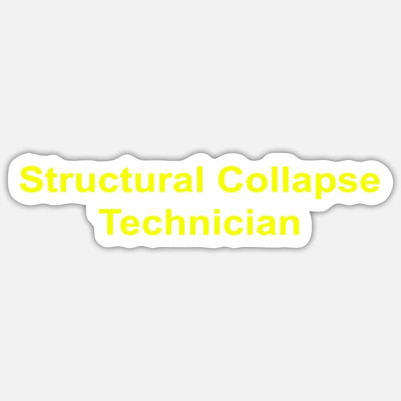 Structural Collapse Technician Sticker size S (10 x 10 cm)