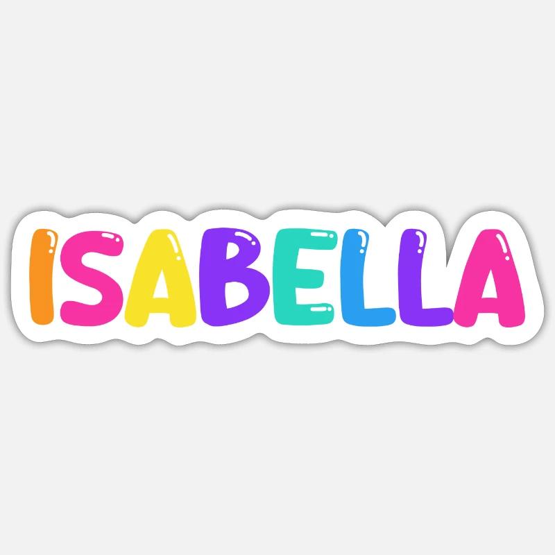 Name - Isabella Sticker size S (10 x 10 cm)