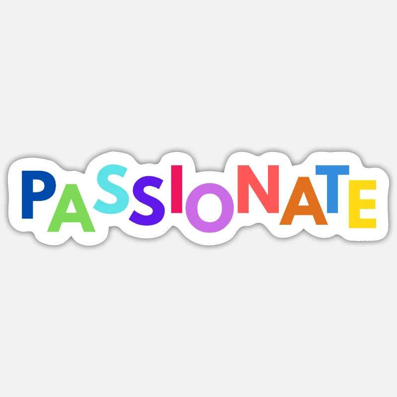 Passionate ❤️🔥 Sticker Größe S (10 x 10 cm)