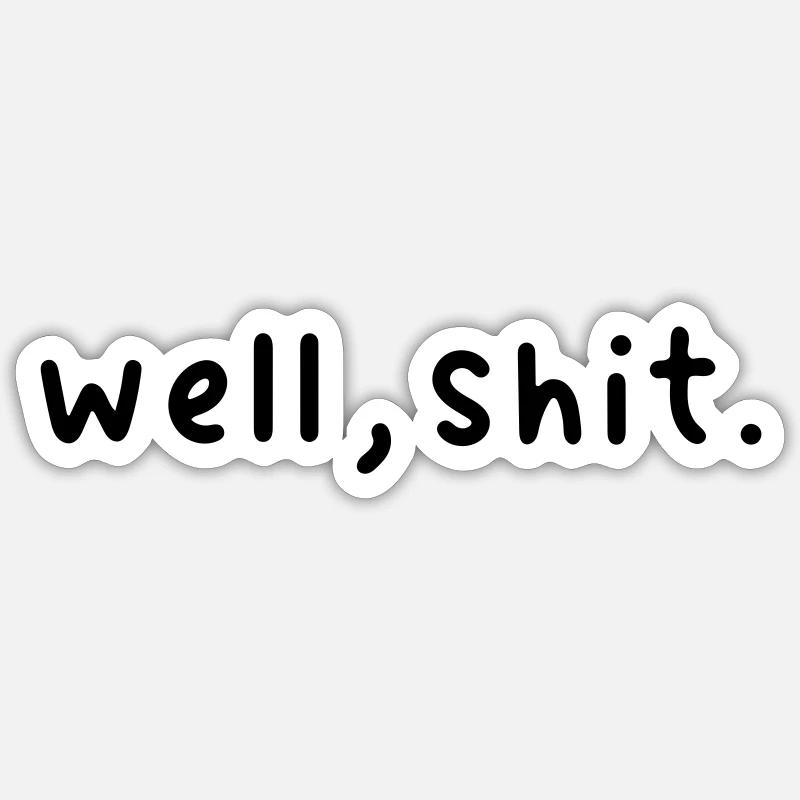 oh shit - Sticker size S (10 x 10 cm) - white matte
