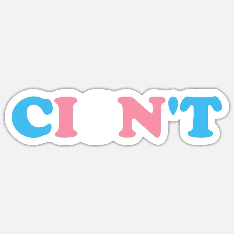 Cisn't Transgender Spruch - Sticker Größe S (10 x 10 cm) - Mattweiß