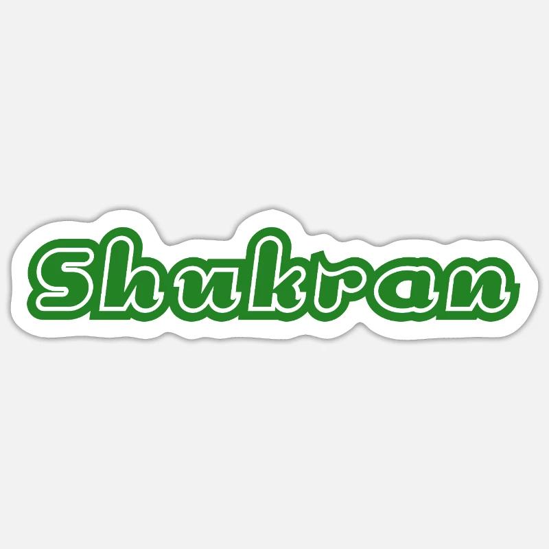 Shukran Danke Vielen Dank - Sticker Größe S (10 x 10 cm) - Mattweiß
