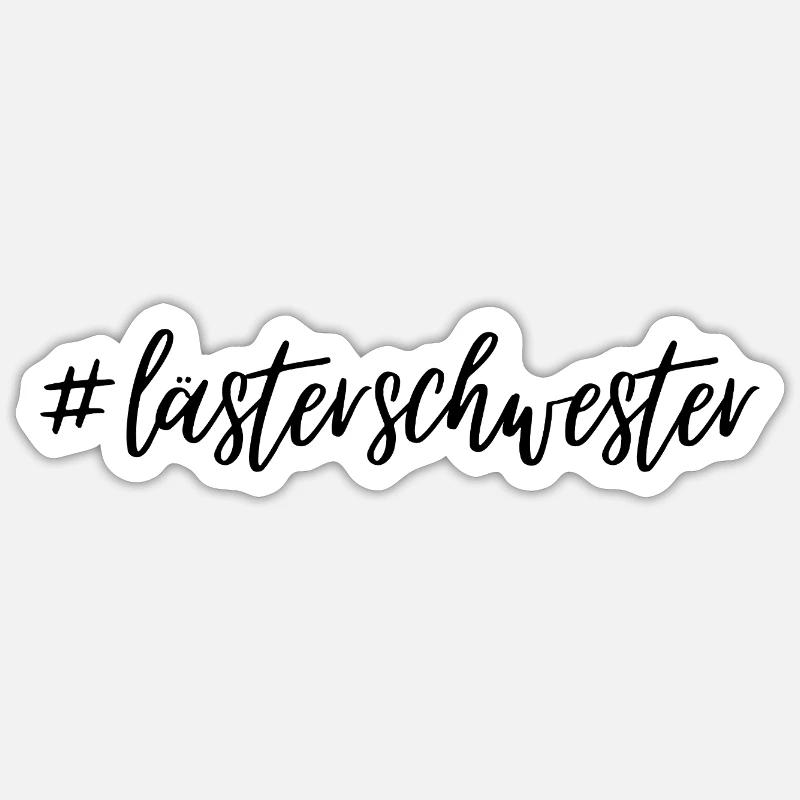 #Lästerschwester - Sticker taille S (10 x 10 cm) - blanc mat