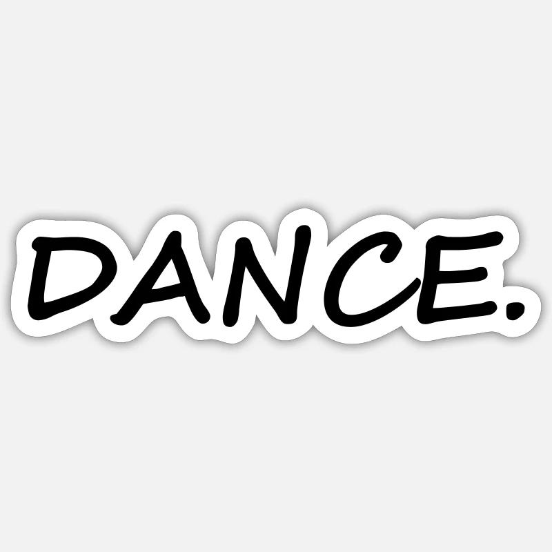 DANCE - Sticker Größe S (10 x 10 cm) - Mattweiß