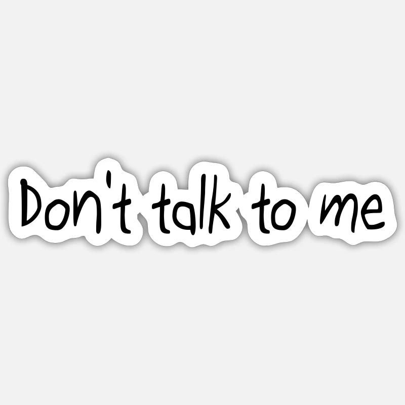 Funny quotes Sticker size S (10 x 10 cm)