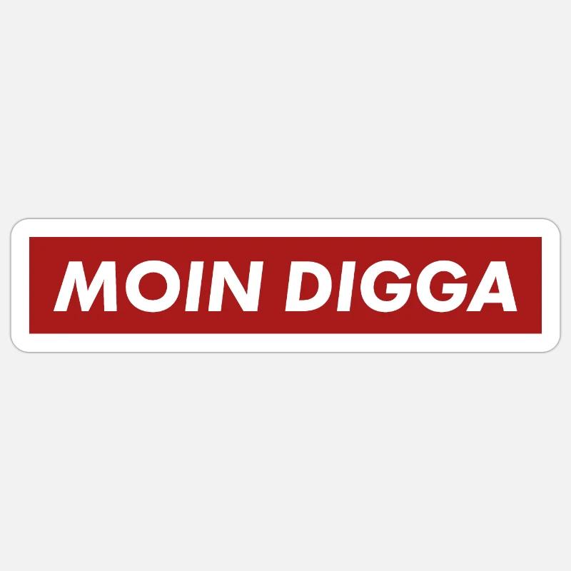MOIN DIGGA - Sticker Größe S (10 x 10 cm) - Mattweiß