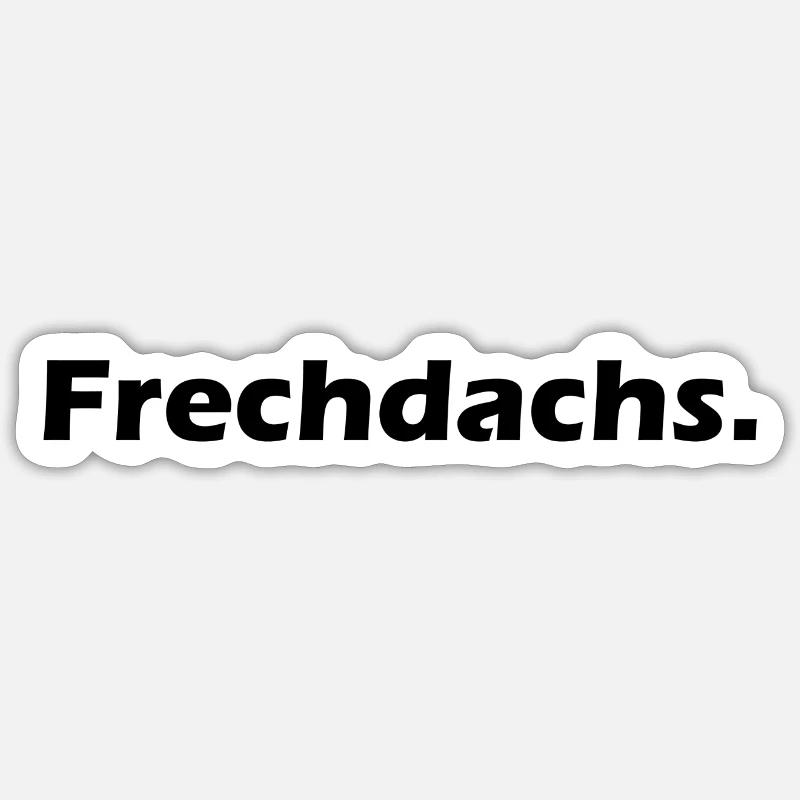 Frechdachs Sticker Größe S (10 x 10 cm)