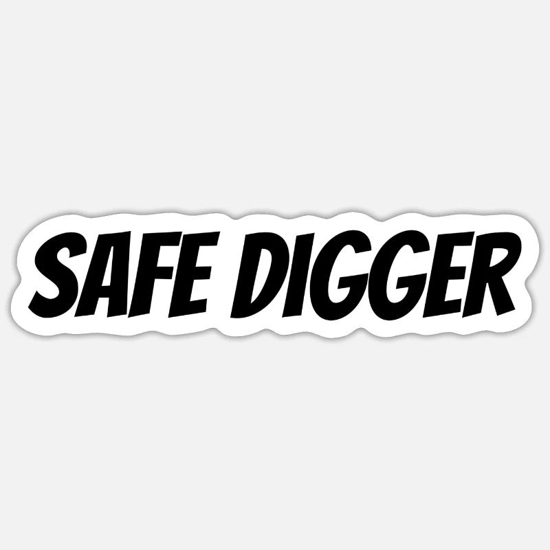 Safe Digger Sticker Größe S (10 x 10 cm)