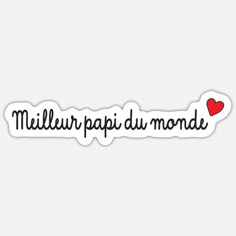 meilleur papi du monde Sticker taille S (10 x 10 cm)