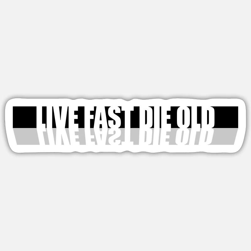 Live Fast Die - Sticker Größe S (10 x 10 cm) - Mattweiß