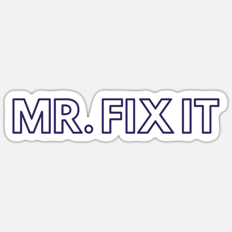 Mr Fix it Sticker size S (10 x 10 cm)