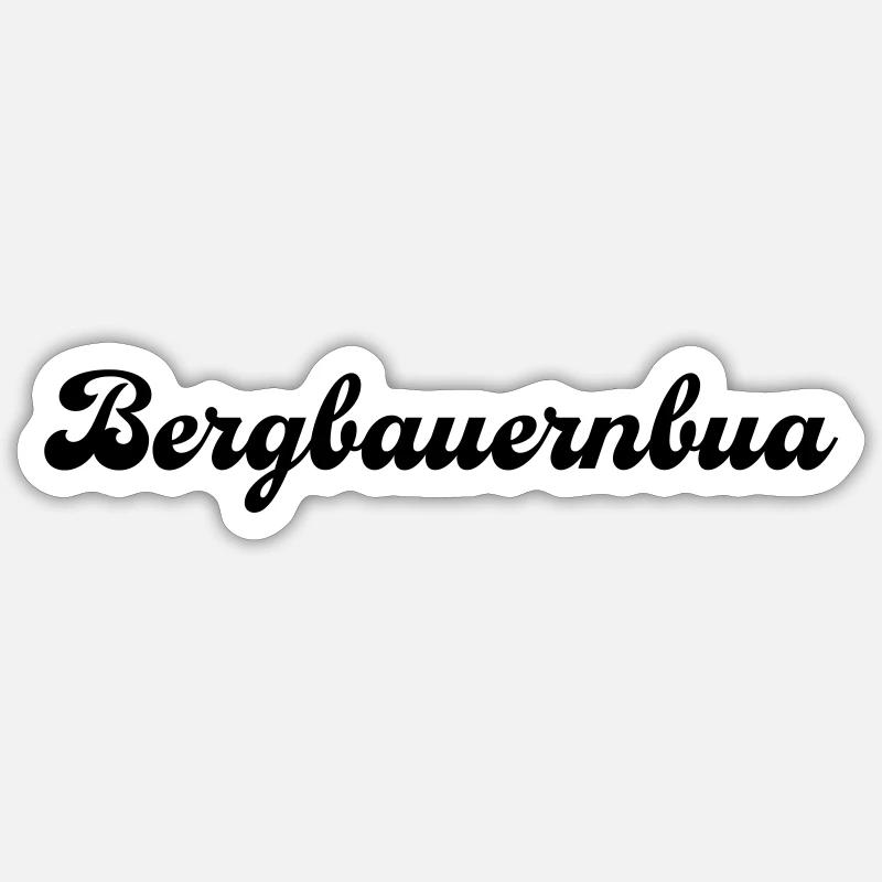 Bergbauernbua - Sticker Größe S (10 x 10 cm) - Mattweiß