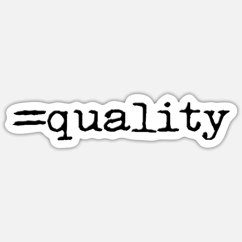 Equality - Sticker size S (10 x 10 cm) - white matte