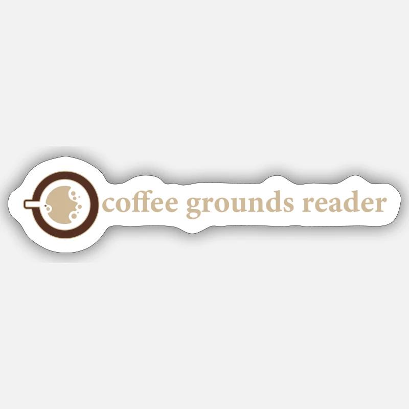 Reading coffee grounds is cool Sticker size S (10 x 10 cm)