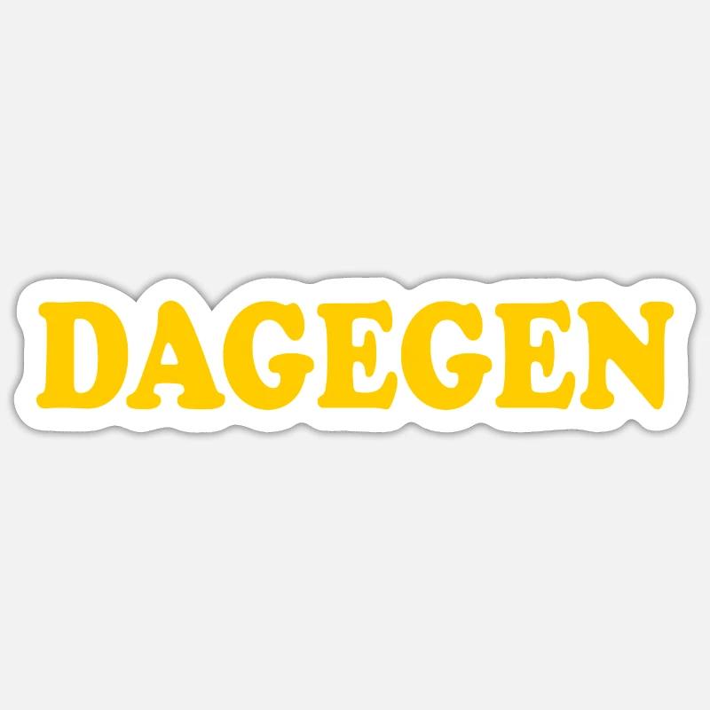 Dagegen Sticker Größe S (10 x 10 cm)