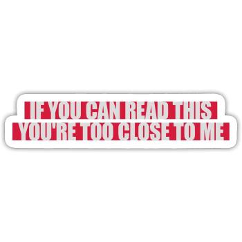 too close to me - Sticker size S (10 x 10 cm) - white matte - Front