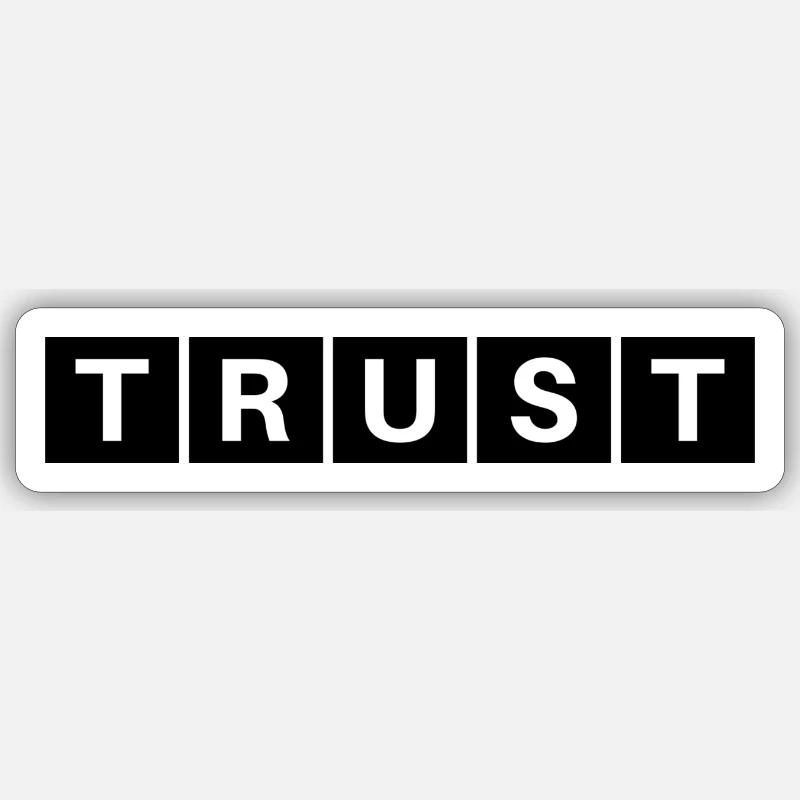 TRUST BLACK BASE KOLLEKTION Sticker Größe S (10 x 10 cm)