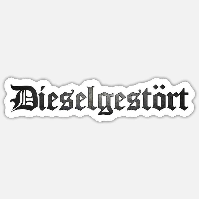 Dieselgestört - Sticker Größe S (10 x 10 cm) - Mattweiß