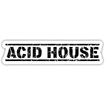 Acid House - Sticker Größe S (10 x 10 cm) - Mattweiß - Vorne