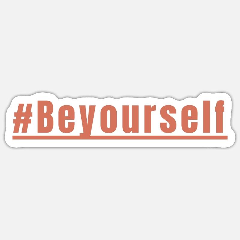 Soyez vous-même Sticker taille S (10 x 10 cm)