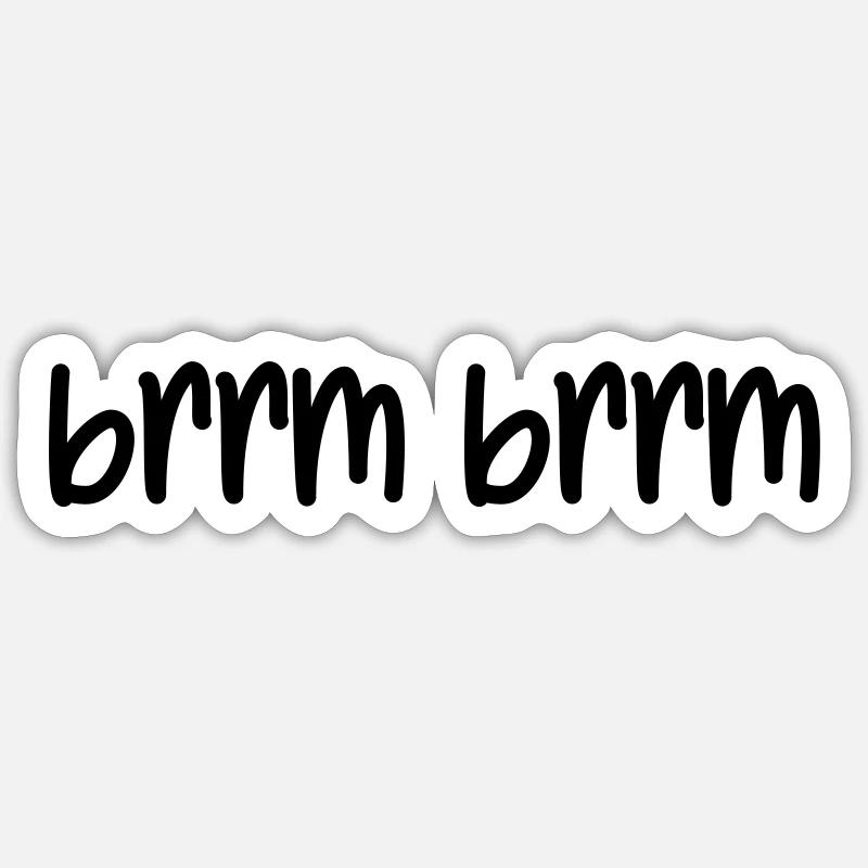 brrm brrm - Sticker size S (10 x 10 cm) - white matte