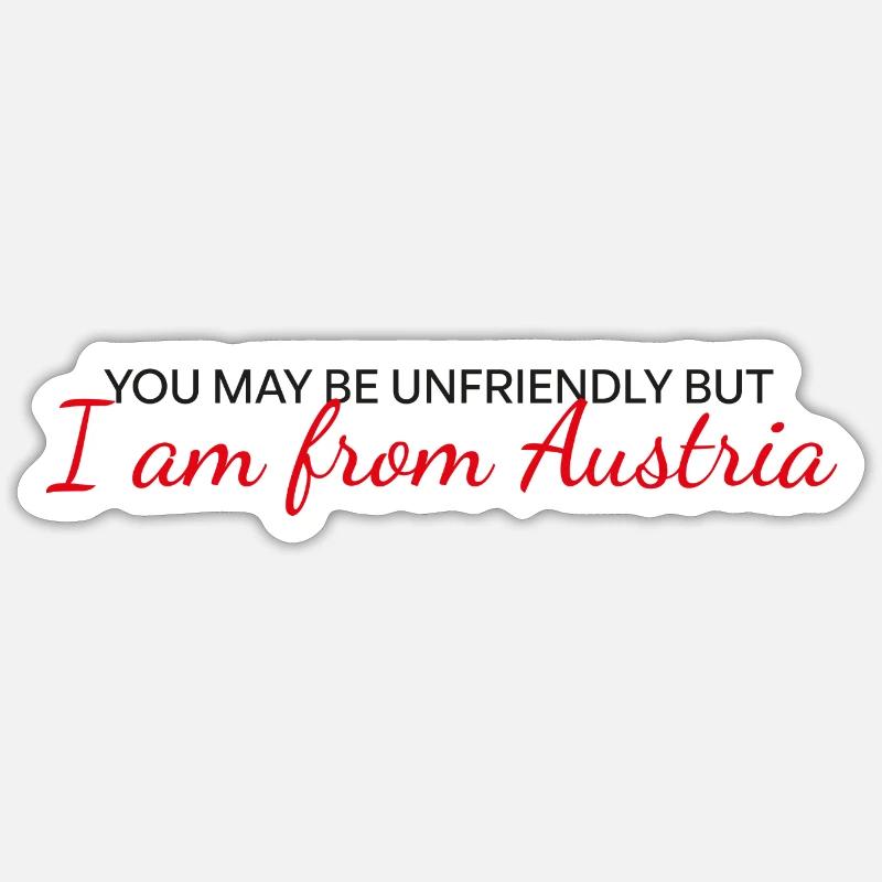 Unfriendly Austrian - Sticker Größe S (10 x 10 cm) - Mattweiß