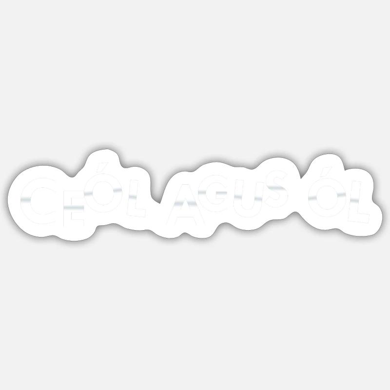 ceol agus ol - Sticker Größe S (10 x 10 cm) - Mattweiß
