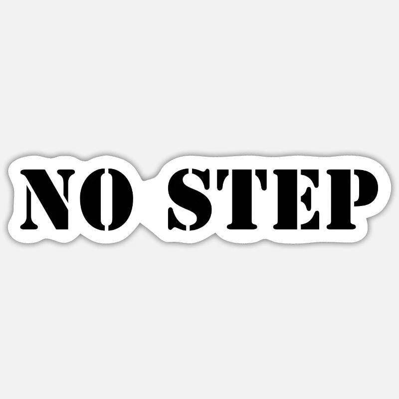NO STEP black Sticker Größe S (10 x 10 cm)