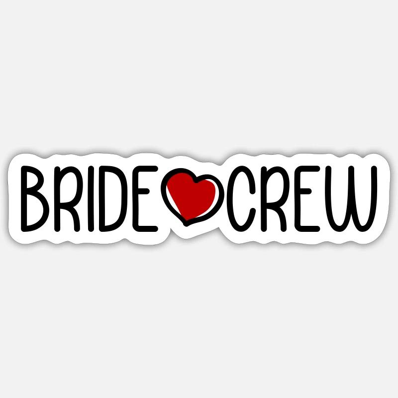 Bride Crew - Sticker size S (10 x 10 cm) - white matte