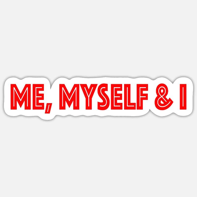 moi moi-même et moi Sticker taille S (10 x 10 cm)