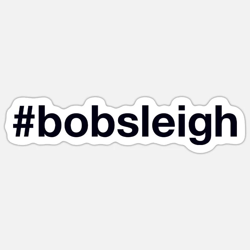 Bobsleigh Bobsleigh Driving Hashtag Sticker size S (10 x 10 cm)