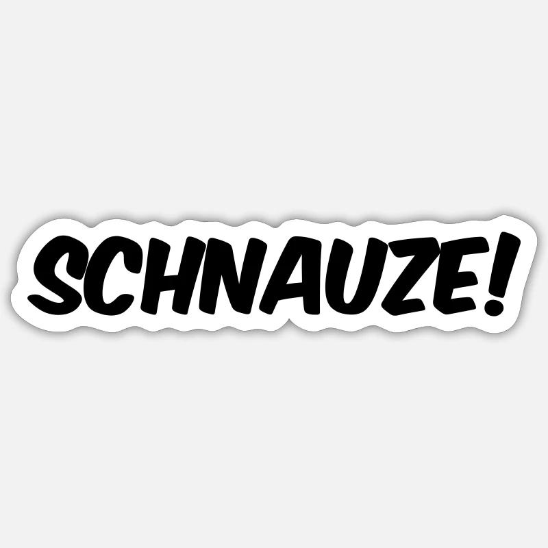Schnauze! - Sticker Größe S (10 x 10 cm) - Mattweiß