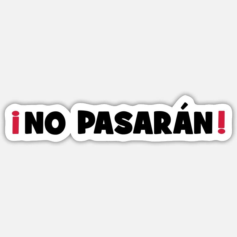 No Pasaran - Sie kommen nicht durch! - Sticker Größe S (10 x 10 cm) - Mattweiß