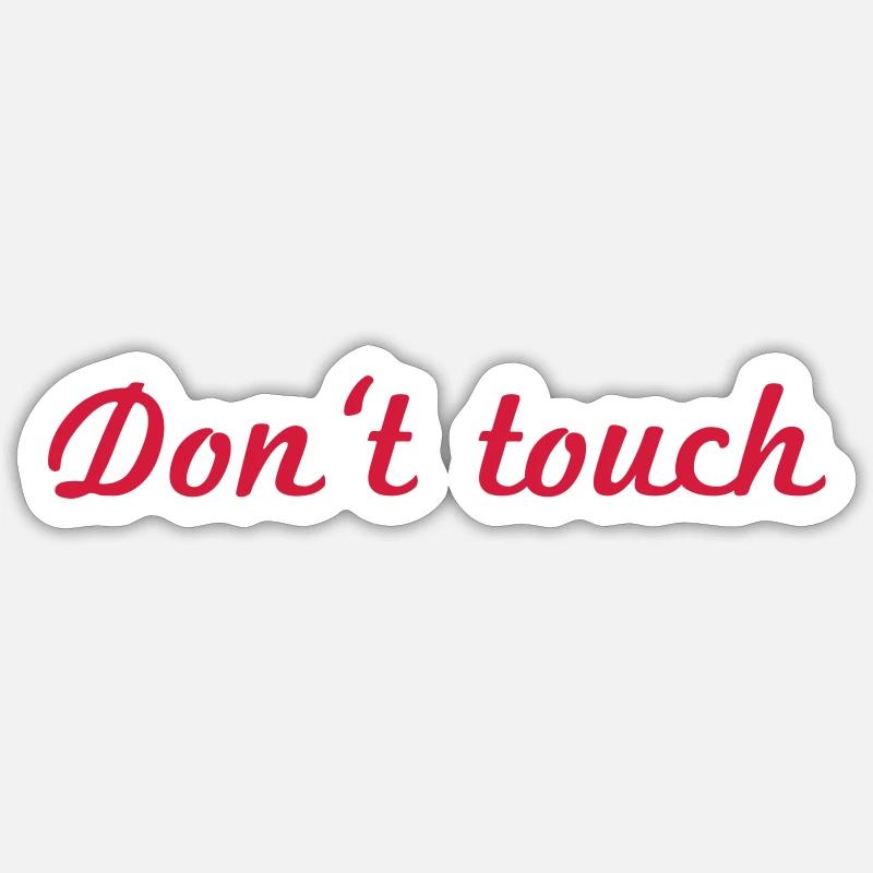 Do not touch red Sticker size S (10 x 10 cm)