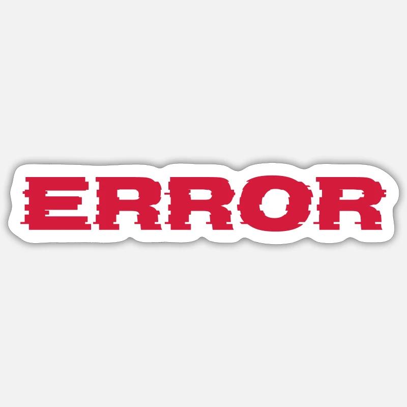 ERROR Sticker Größe S (10 x 10 cm)