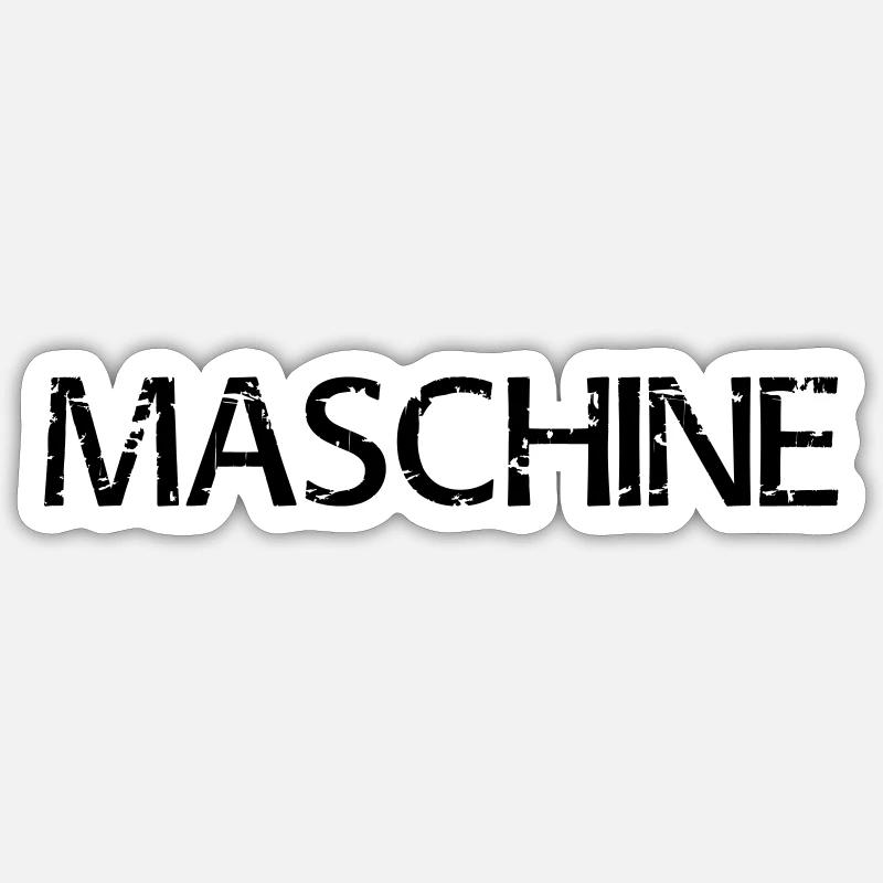 MASCHINE - Sticker Größe S (10 x 10 cm) - Mattweiß