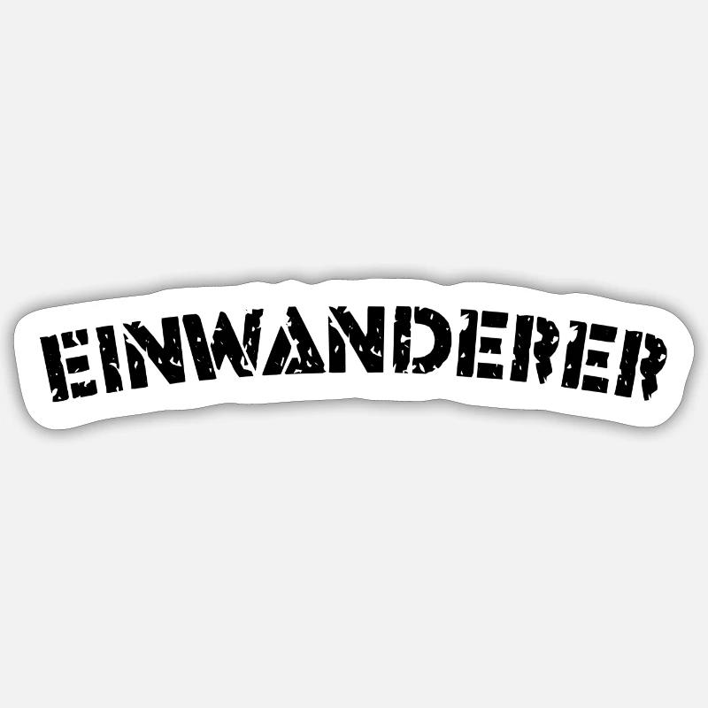 Einwanderer Sticker Größe S (10 x 10 cm)