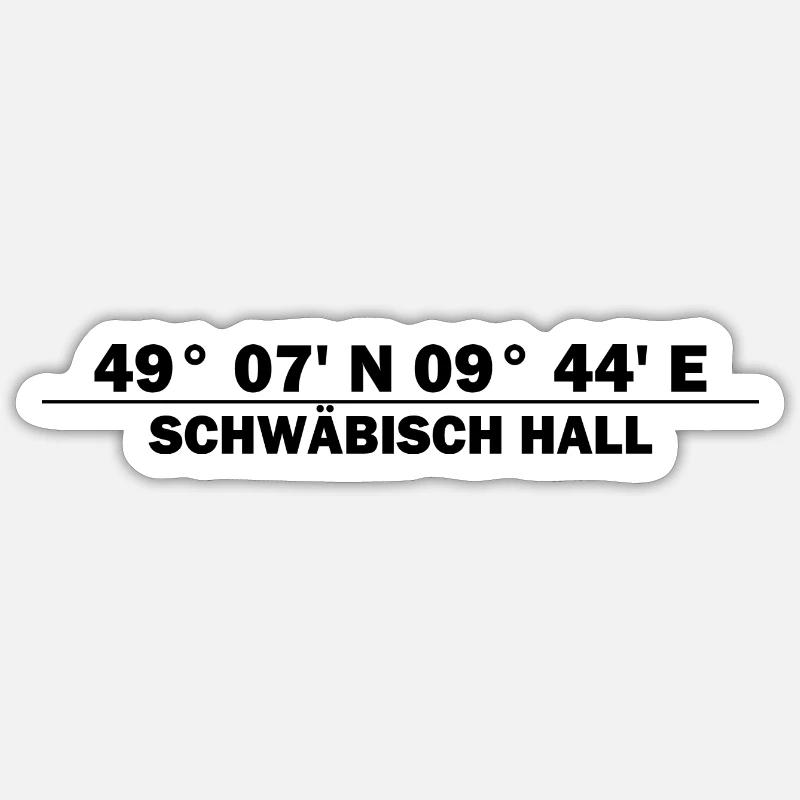 Schwäbisch Hall coordinates Sticker size S (10 x 10 cm)