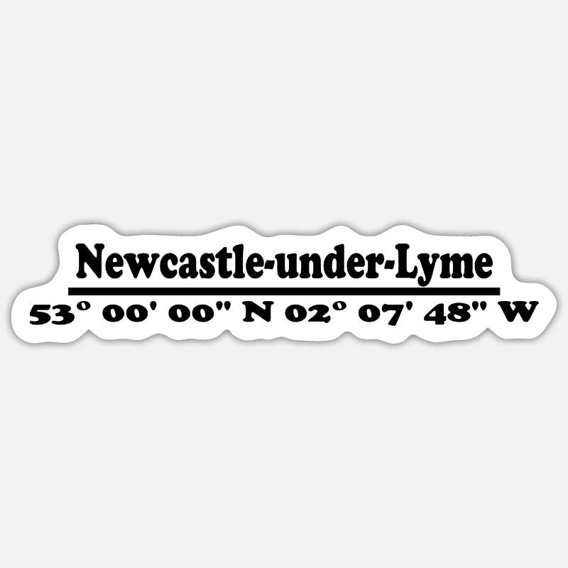 Newcastle-under-Lyme coordinates Sticker size S (10 x 10 cm)