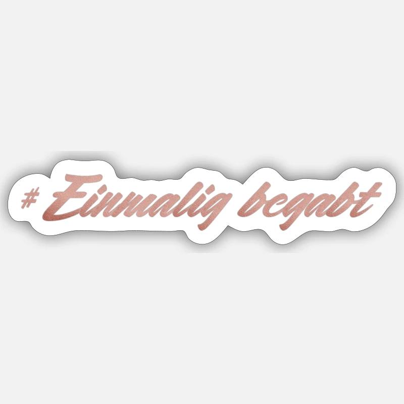 Einmalig begabt - Sticker Größe S (10 x 10 cm) - Mattweiß